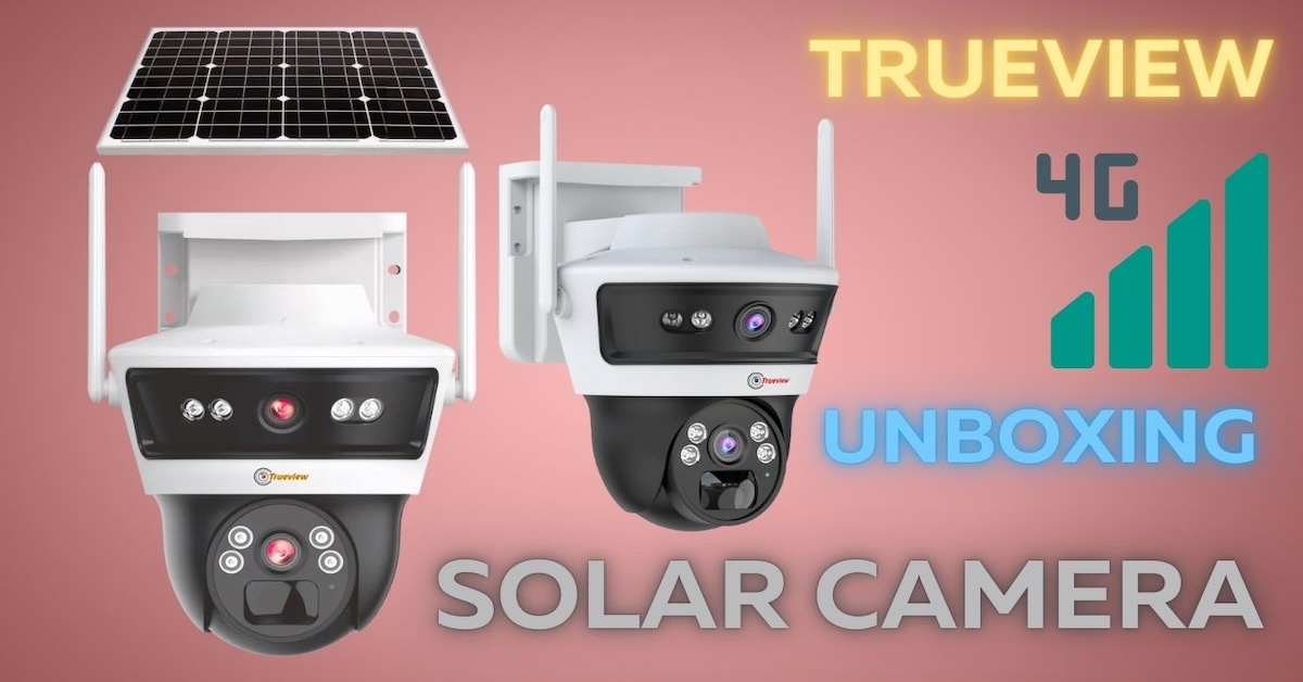Unboxing the Trueview Dual Lens 4G Solar Outdoor Mini Pan-Tilt Camera