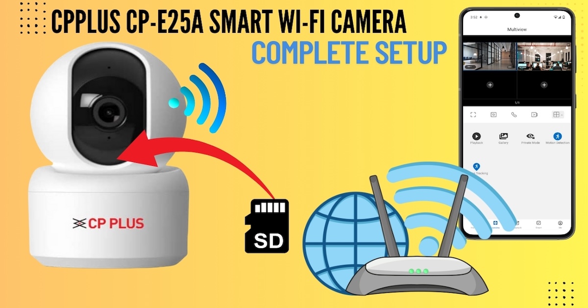 How to Set Up Your CPPLUS Smart Wi-Fi Indoor Pan & Tilt Camera